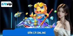 Bắn cá online