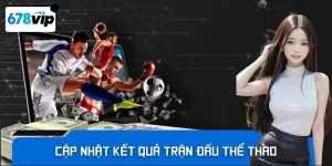 Cập nhật kết quả trận đấu thể thao