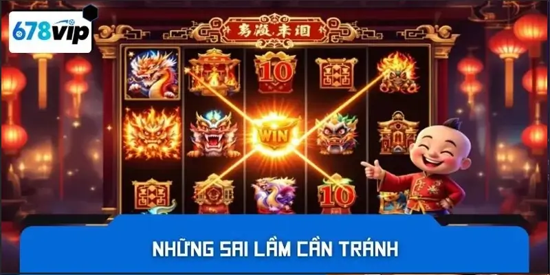Những sai lầm cần tránh